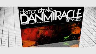Dan Miracle - Demonstrate: Styles EP Promo