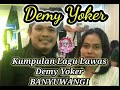 KUMPULAN LAGU BANYUWANGI DEMY YOKER