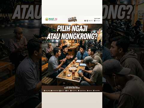 Pilih Ngaji atau Nongkrong? #ngaji #islam #genz #motivation