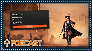 TripleJump Podcast #98: Greedfall – Game Listed For £10,000 On PlayStation Store?
