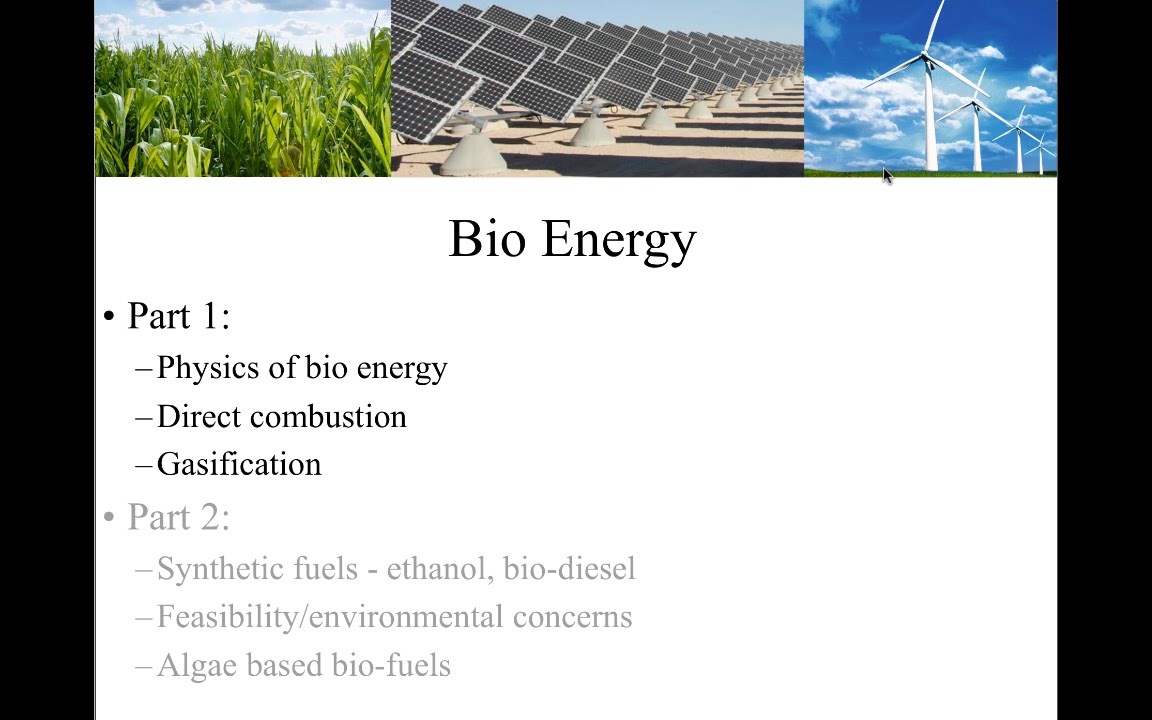 Bio Energy (Part 1)