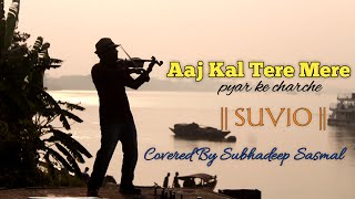 Download lagu Aaj Kal Tere Mere Pyar Ke Charche (Sanam Version) | Violin Cover | SUVIO mp3 Download lagu Aaj Kal Tere Mere Pyar Ke Charche (Sanam Version) | Violin Cover | SUVIO mp3