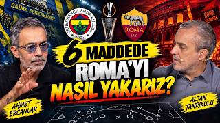 6 MADDEDE ROMA'YI NASIL YAKARIZ? | AHMET ERCANLAR & ALTAN TANRIKULU
