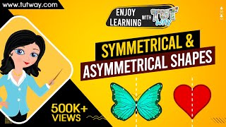 Symmetry For Kids (Symmetrical & Asymmetrical 