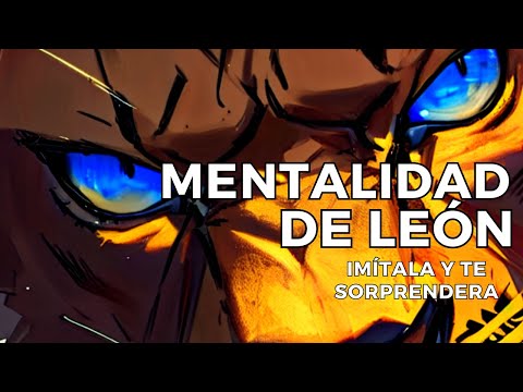 LION MENTALITY - Imitate it and it will change your life