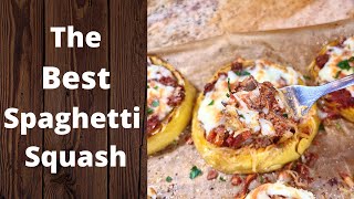 Spaghetti Squash with Easy Meat Sauce / The Best Low Carb Spaghetti Squash