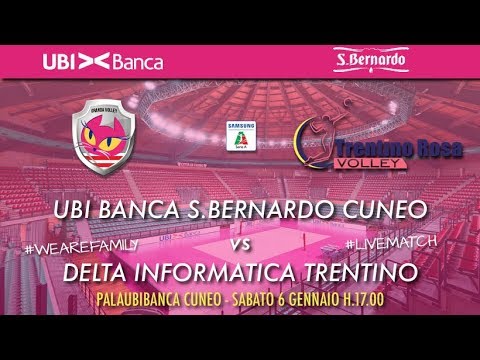 UBI Banca S.Bernardo Cuneo-Delta Informatica Trentino 1° giornata rit. Samsung Galaxy Volley Cup A2