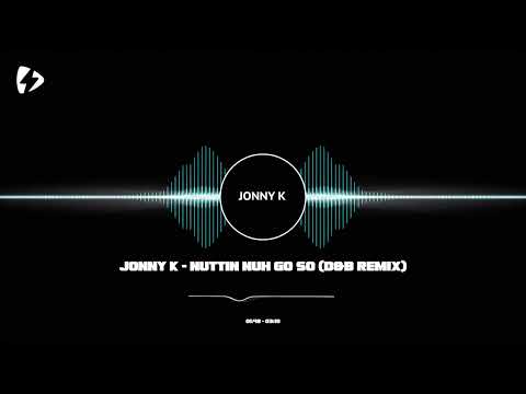 JONNY K - Nuttin Nuh Go So (D&B REMIX)  #dnb #remix #jonnyk #drumandbass #classic #cover