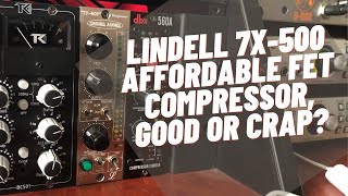 Video thumbnail for Lindell 7x-500 Affordable FET Compressor, Good or Crap? by Yave Rust