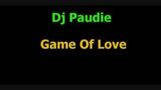 dj paudie game of love