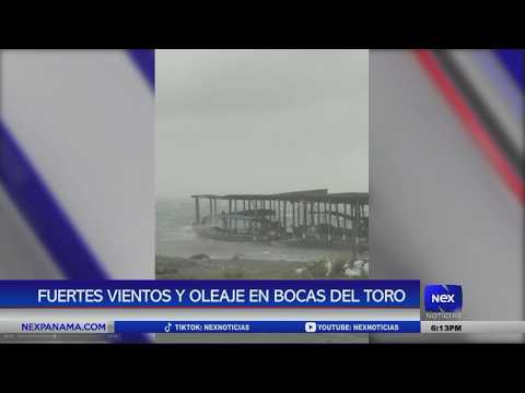 Fuertes vientos y oleajes en Bocas del Toro y Chirquí