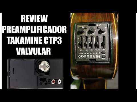 PREAMPLIFICADOR TAKAMINE CTP3 VALVULAR REVIEW COMPLETO EN ESPAÑOL #guitarra #musica #takamine