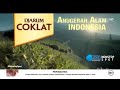 Djarum Coklat Anugerah Alam Indonesia 2014 COMEBACK 2022