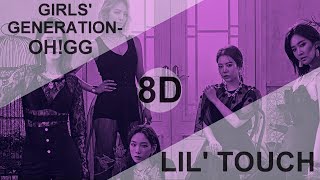 Girls&#39; Generation-Oh!GG (소녀시대-Oh!GG) - Lil&#39; Touch (몰랐니) [8D USE HEADPHONE] 🎧
