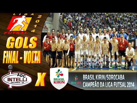 BRASIL KIRIN CAMPEÃO! FINAL Gols Intelli/Orlândia X Brasil Kirin | Jogo de Volta | Liga Futsal 2014