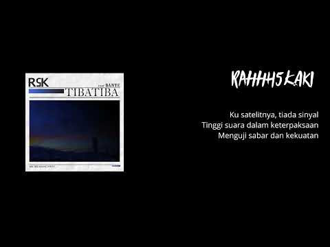 Rahhh5Kaki - Tiba Tiba feat. Danye