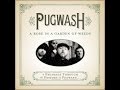 Pugwash - A Rose In A Garden Of Weeds- 