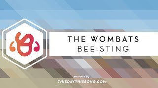 The Wombats - Bee-Sting