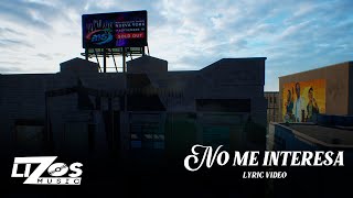 No Me Interesa Lyrics English Translation