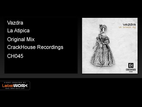 Vazdra - La Atipica (Original Mix)