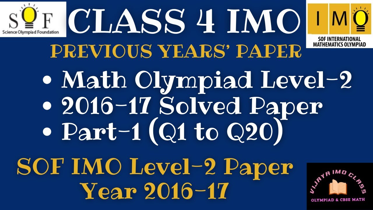 BOOST YOUR SOF IMO Level-2 SCORE with Class 4 SOLVED PAPER 2016-17 Q1-Q20!
