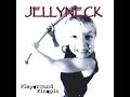 JELLYNECK - Playground Kingpin (Full Album)