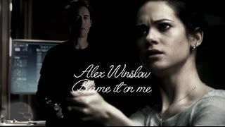 Alex Winslow ~ Blame it on me