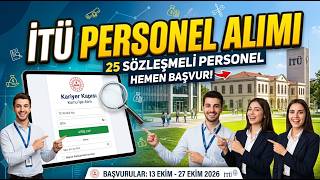 İTÜ 25 Sözleşmeli Personel Alımı Yapıyor! (Lise & Önlisans - KPSS 55 Puan İle)