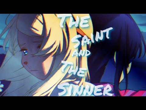 » The Saint & The Sinner【Nightcore】