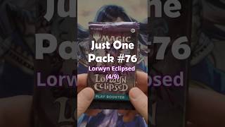 Just One Pack No.76 - (4/9) Lorwyn Eclipsed Play Booster #mtg #mtgbooster