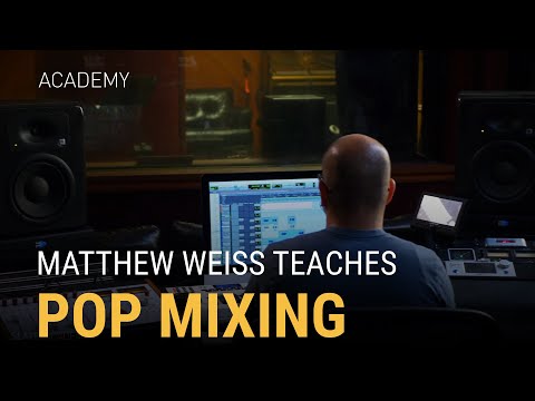 Matthew Weiss Teaches Pop Mixing - Slate Academy