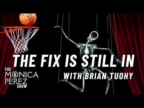 The Fix Is Still In w/ Brian Tuohy