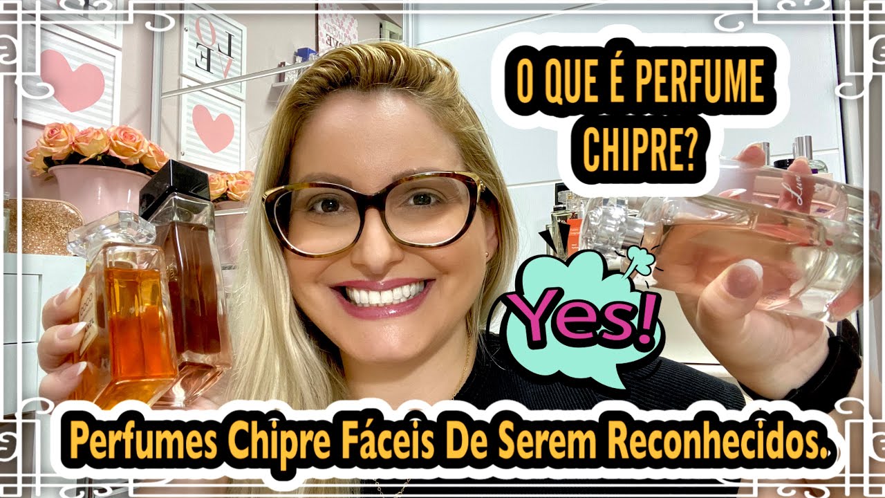 O Que é Um Perfume Chipre? / Vou Mostrar Alguns Chipre Que Amo 😍