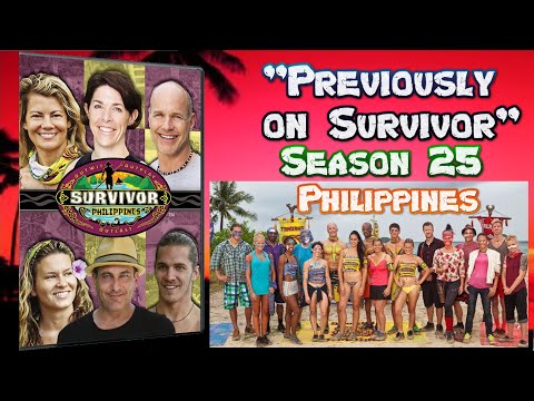 "Previously on Survivor" - Season 25 - Survivor: Philippines