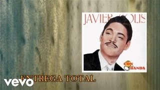Javier Solís - Entrega Total ((Cover Audio)(Video))