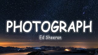 Ed Sheeran - Photograph [Lyrics/Vietsub]