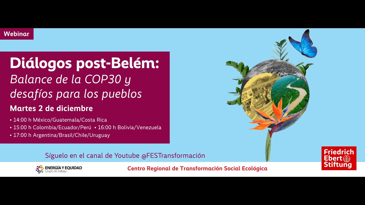 Diálogos post-Belém:  Balance de la COP30 y desafíos para los pueblos