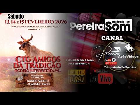 Rodeio Interestadual CTG Amigos da Tradição - Piratuba SC (sábado)