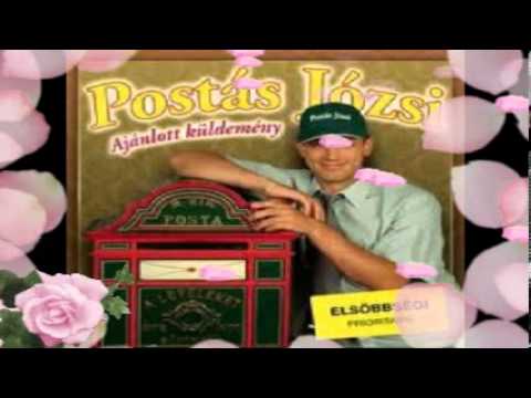 ♥♥♥ POSTÁS JÓZSI - HOZOM A POSTÁS SZÁMLÁT ♥♥♥