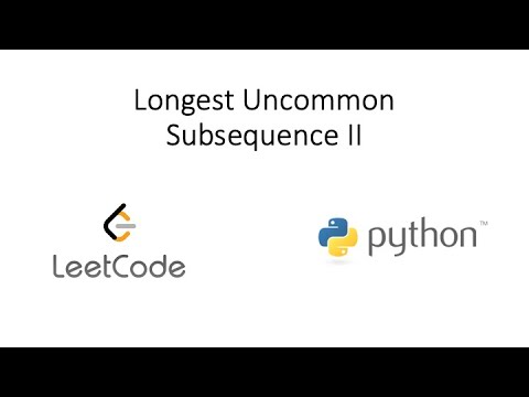 Leetcode Longest Uncommon Subsequence Ii Python