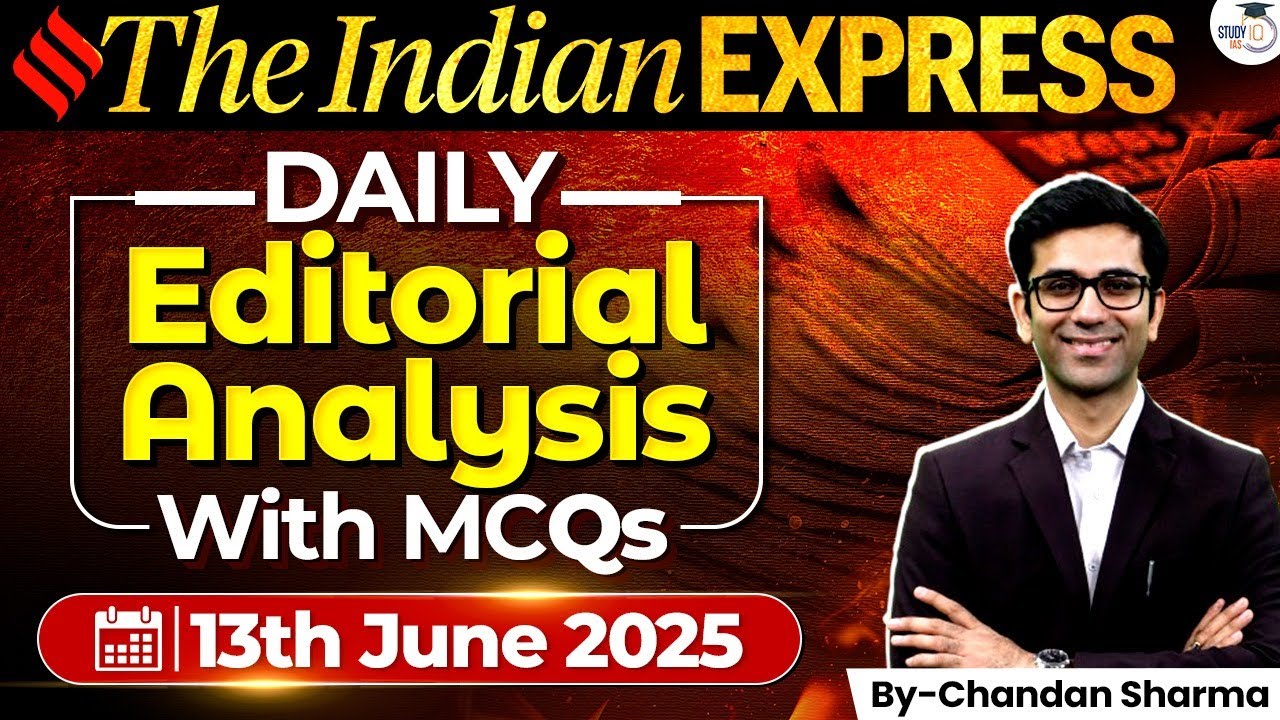 Indian Express Analysis | 13th June 2025 | The Indian Express Newspaper Analysis #news