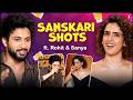 Rohit Saraf Sanya Malhotra On Love Marriage SRK S K3G Entry Varun Janhvi Outsiders Tag SSKTK