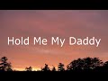 XTC - Hold Me My Daddy (Lyrics In Japanese & English / 英詞 +日本語私訳)