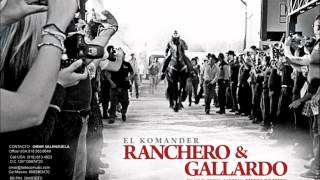 EL KOMANDER - RANCHERO Y GALLARDO (EN VIVO ZAPOPAN) 2012