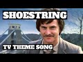Shoestring TV THEME SONG George Fenton