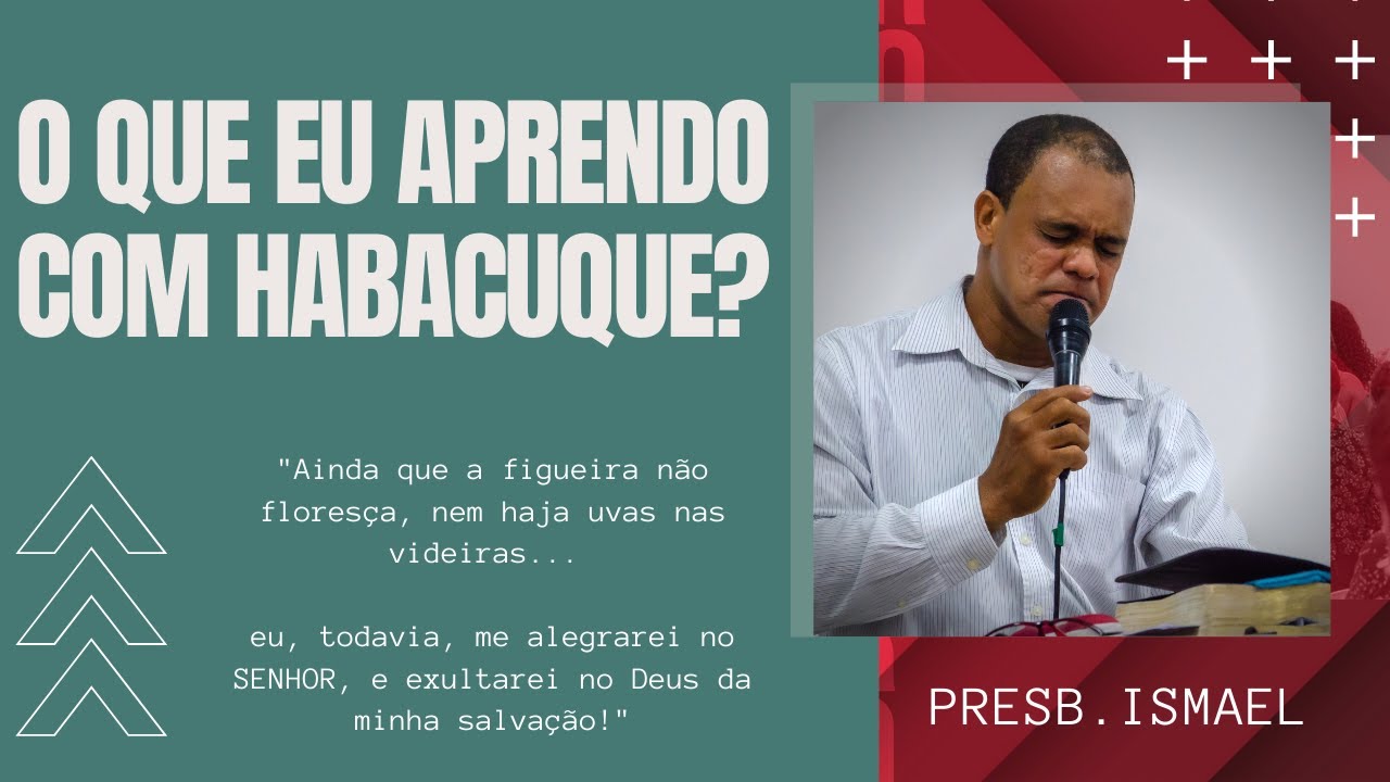 O que eu aprendo com Habacuque?