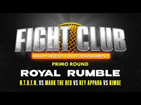 Fight Club - N.T.U.F.N. vs MARK THE RED vs KEY APPARA vs KIMBE - Royal Rumble 3 (1° round)