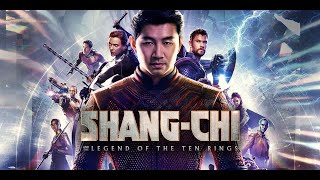 Shang Chi and the Legend of the Ten Rings Full Mov