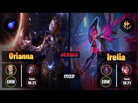 MagiFelix ORIANNA (Mid) [Phase Rush] VS IRELIA - Master EUW Patch 10.21