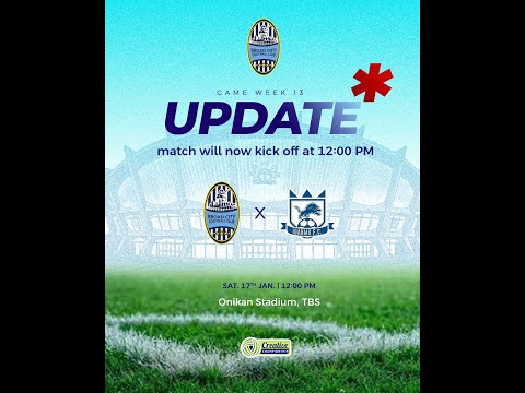 TCC LEAGUE  2025 - 2026 MATCH DAY 13:  BROAD CITY vs IGANMU TIGERS